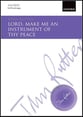 Lord, Make Me an Instrument of Thy Peace SATB choral sheet music cover